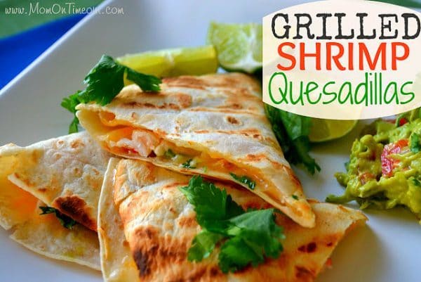 Grilled Shrimp Quesadillas - www.momontimeout.com Grilled Shrimp Quesadillas - www.momontimeout.com
