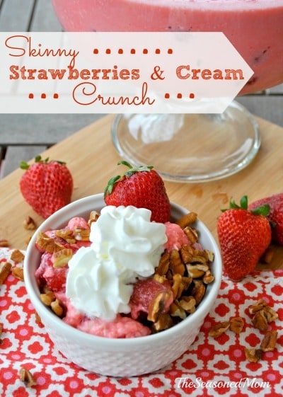 Skinny Strawberries and Cream Crunch by The Seasoned Mom Skinny Strawberries and Cream Crunch by The Seasoned Mom