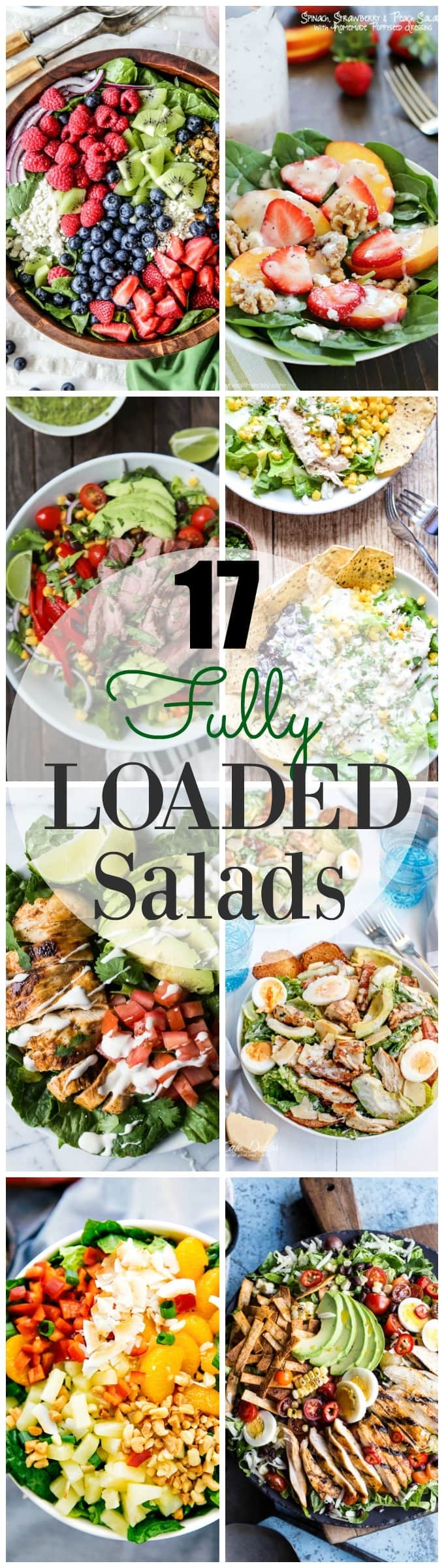 17 fully loaded salad recipes sure to satisfy any hunger craving!