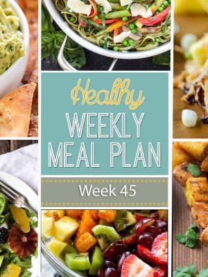 Get out your grocery list and get ready to make some yummy and healthy dinners! And also a lunch, snack, side dish & dessert added in for you! You will love what we've come up with for you to make with our Healthy Weekly Meal Plan! This is week #45...