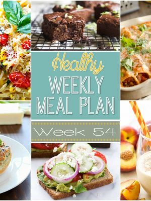 Healthy Weekly Meal Plan #54 is full of hearty & healthy dinners but also has a yummy lunch, side dish, breakfast and dessert recipe for you, too! Plan out your meals for the week with ease!